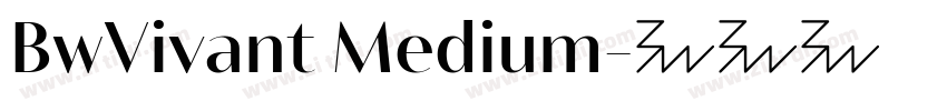 BwVivant Medium字体转换 BwVivant Medium字体转换